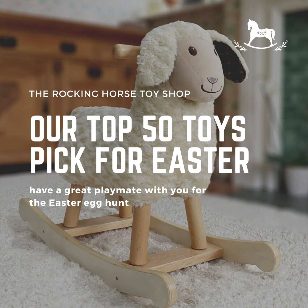 Our top 50 toys and rocking horse picks for Easter