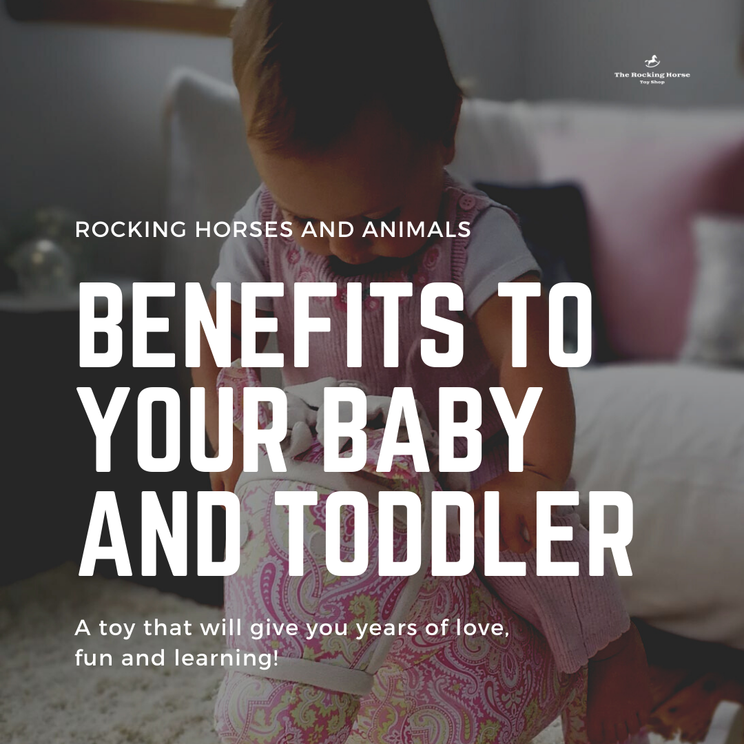 Benefits of a rocking horse for your baby and toddler